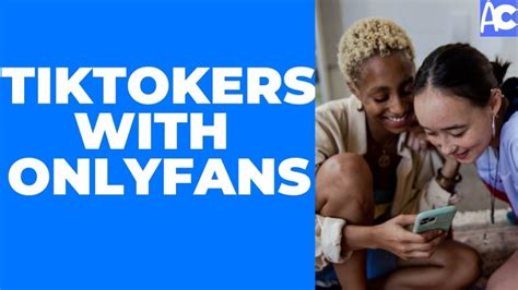 tiktokers onlyfans|12 Popular Tiktokers With Onlyfans